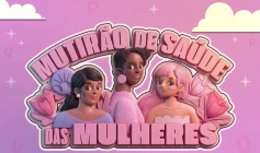 Mutirão da Saúde das Mulheres