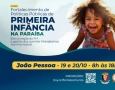 Capacitação sobre políticas públicas para a primeira infância